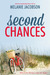Second Chances by Melanie Jacobson