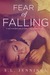 Fear of Falling (Fearless, #1)