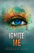 Ignite Me (Shatter Me, #3)
