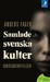 Samlade Svenska Kulter