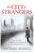The City of Strangers (Stefan Gillespie, #2)