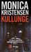 Kullunge (Svalbard, #2)