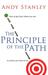 The Principle of Path: How to Get from Where You Are to Where You Want to Be