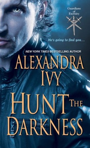Alexandra Ivy Hunt the Darkness (Guardians of Eternity 11)