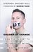 Soldier of Change: From the Closet to the Forefront of the Gay Rights Movement