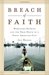 Breach of Faith: Hurricane Katrina and the Near Death of a Great American City