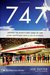 747: Creating the World's First Jumbo Jet and Other Adventures from a Life in Aviation