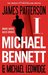 I, Michael Bennett (Michael Bennett, #5)