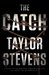 The Catch (Vanessa Michael Munroe #4)