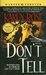 Don't Tell (Romantic Suspense, #1; Chicago, #1)
