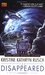 The Disappeared by Kristine Kathryn Rusch The Disappeared by Kristine Kathryn Rusch