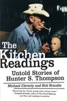 The Kitchen Readings: Untold Stories of Hunter S. Thompson