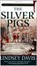 The Silver Pigs by Lindsey Davis The Silver Pigs by Lindsey Davis