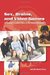 Sex, Brains, & Video Games: A Librarian's Guide to Teens in the Twenty-first Century