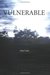 Vulnerable (Little Goddess, #1)