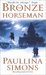 The Bronze Horseman by Paullina Simons The Bronze Horseman by Paullina Simons