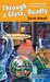 Through a Glass, Deadly by Sarah Atwell Through a Glass, Deadly by Sarah Atwell