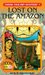 Lost on the Amazon (Choose Your Own Adventure, #24)