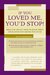 If You Loved Me, You'd Stop! What You Really Need to Know Whe... by Lisa Frederiksen If You Loved Me, You'd Stop! What You Really Need to Know Whe... by Lisa Frederiksen