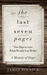 The Last Seven Pages: Two Days to Live. What Would You Write? A Memoir of Hope
