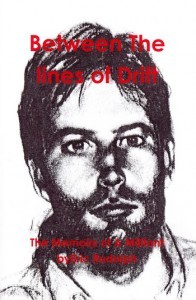 Between the Lines of Drift: The Memoirs of a Militant