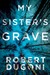 My Sister's Grave (Tracy Crosswhite, #1)