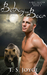 Betray the Bear (Bear Valley Shifters, #4)