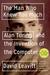 The Man Who Knew Too Much by David Leavitt The Man Who Knew Too Much by David Leavitt