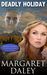 Deadly Holiday (Strong Women, Extraordinary Situations #3)