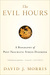 The Evil Hours by David J. Morris The Evil Hours by David J. Morris