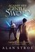 Against Her Gentle Sword by Alan Stroe Against Her Gentle Sword by Alan Stroe