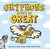 Gryphons Aren't So Great (Adventures in Cartooning)