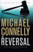 The Reversal (Harry Bosch, #16; Mickey Haller, #4; Harry Bosch Universe, #19)