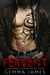 Fervent (Condemned, #3)
