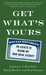 Get What's Yours: The Secrets to Maxing Out Your Social Security