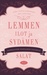 Lemmen ilot ja sydämen salat – Suomalaisen rakkauden historiaa