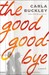 The Good Goodbye