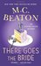 There Goes the Bride (Agatha Raisin, #20)