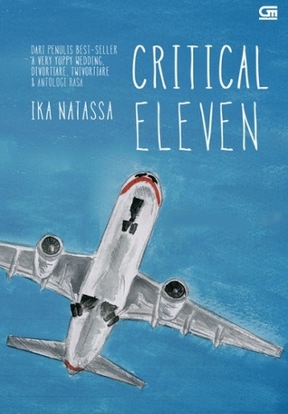 critical eleven by ika natassa reviews discussion critical eleven by ika natassa reviews discussion