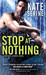 Stop at Nothing (Protect & Serve, #1)