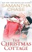 The Christmas Cottage / Ever After