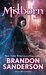 Mistborn by Brandon Sanderson Mistborn by Brandon Sanderson