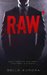Raw (RAW Family, #1)