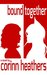 bound together (Dawn of a New Astral Age, #1)