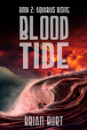 Blood Tide by Brian Burt Blood Tide by Brian Burt