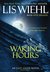 Waking Hours (East Salem, #1)