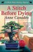 A Stitch Before Dying by Anne Canadeo A Stitch Before Dying by Anne Canadeo