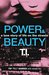 Power & Beauty: A Love Story of Life on the Streets (Power & Beauty, #1)