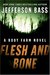 Flesh and Bone (Body Farm #2)