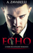 Echo (Bleeding Hearts, #1)
